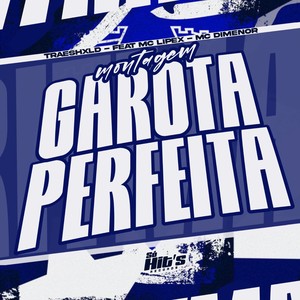 Montagem Garota Perfeita (Slowed|Explicit)