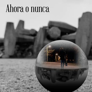 Ahora o Nunca