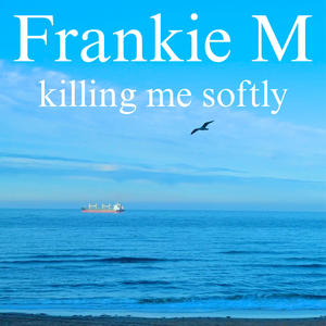 Killing Me Softly