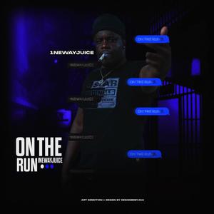 On The Run (Explicit)