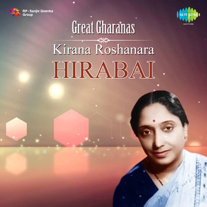 Kirana Roshanara Hirabai