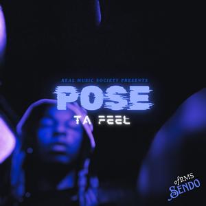 Pose Ta Feel (Explicit)