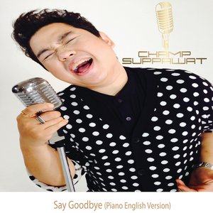 Say Goodbye (English Version) [Piano Version]