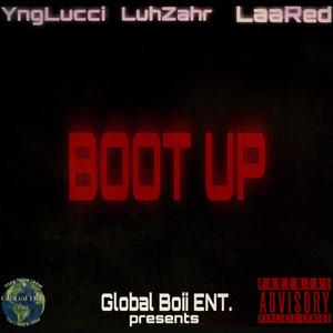 Boot Up (Explicit)