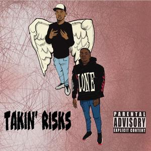 Takin' Risks (Explicit)