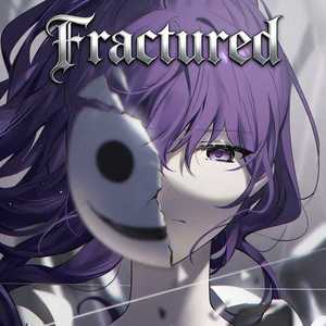 DJ小西 - Fractured (Slow)
