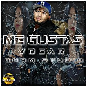 Me Gustas (Explicit)
