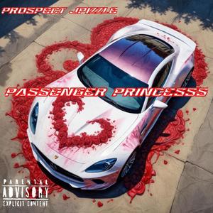 Passenger Princess (feat. DaveOsBeatz) [Explicit]