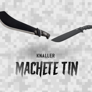 Machete Tin (Explicit)