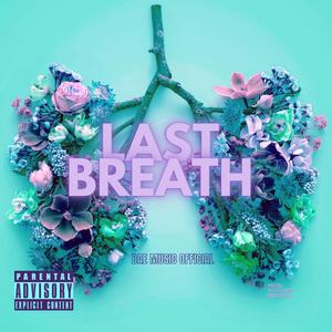 Last Breath (Explicit)