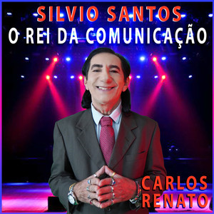 Silvio Santos o Rei da Comunicação