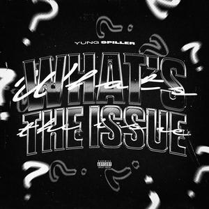 Whats the issue (Explicit)