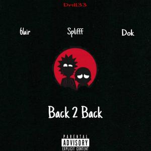 Back 2 Back (feat. 6lair) (Explicit)