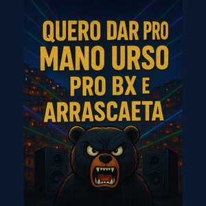Quero dar pro mano Urso pro bx e arrascaeta (Explicit)