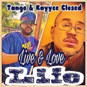 Live & Love Life (feat. Kayyce Closed) [Explicit]