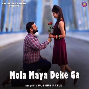 Mola Maya Deke Ga