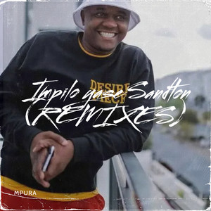 Impilo yase Sandton (Remixes)