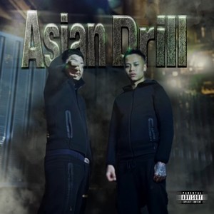 Asian Drill (feat. X 1ark) (Explicit)