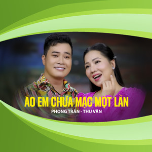 Áo Em Chưa Mặc Một Lần