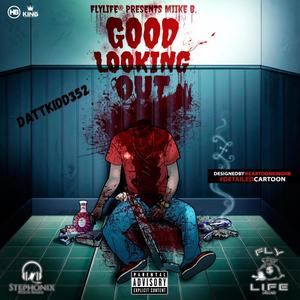 Good Looking Out (Explicit)
