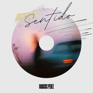 Sentido (Explicit)