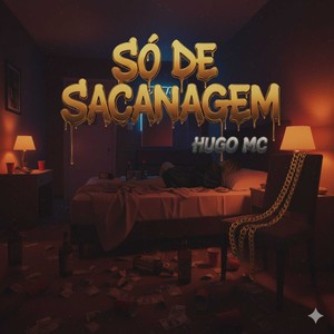 Só de Sacanagem (Explicit)