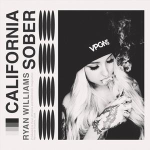 California Sober (Explicit)