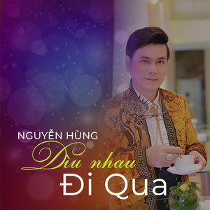 Dìu nhau đi qua