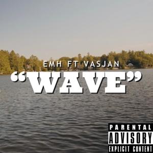 WAVE (feat. Vasjan) (Explicit)