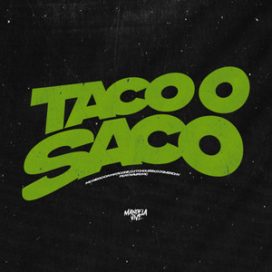 Taco o Saco (feat. Navas MC) (Explicit)