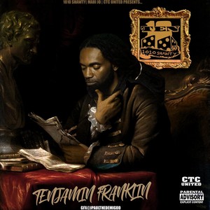 Tenjamin Franklin (Explicit)