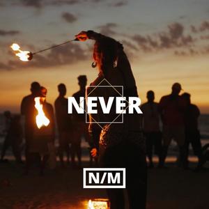 Never