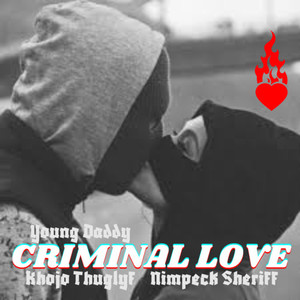 Criminal Love (Remix)