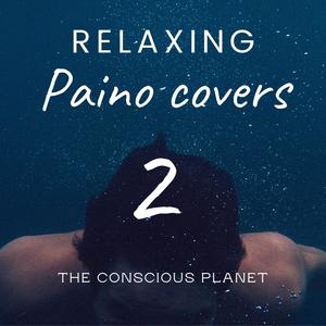 Relaxing Piano Music Covers 2