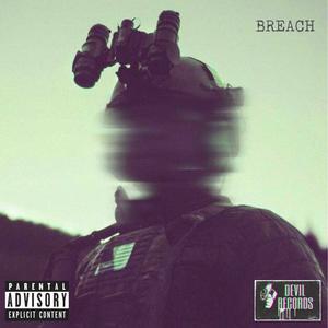 BREACH (feat. Yxng Demon) [Explicit]