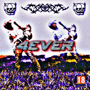 4EVER (Explicit)