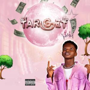 My Target EP (Explicit)