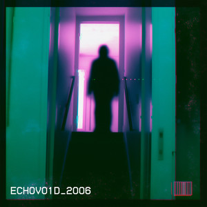 Ech0vo1d_2006 - Ultra Slowed
