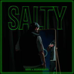 Salty (Explicit)