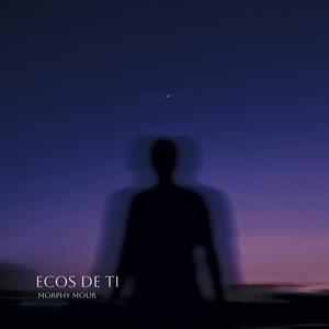 Ecos de ti (Extended Edit)