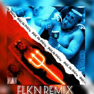 BILAL DE FROTAS (FLKN Remix|Explicit)