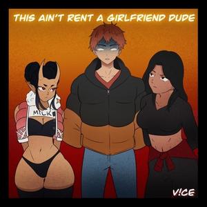 This aint rent a gf dude (feat. DayumDahlia) (Explicit)