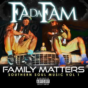 Family Matters Southern Soul Music, Vol. 1 (Explicit)