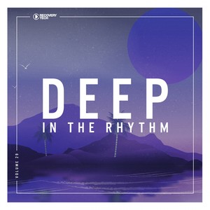 Deep in the Rhythm, Vol. 29