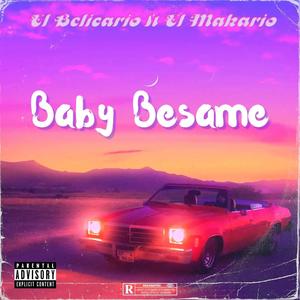 Baby Besame (feat. el belicario)