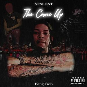 The Come Up (Explicit)