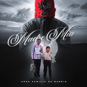 MADRE MIA (Explicit)