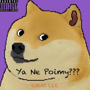 Ya Ne Poimy??? (feat. YOLUP) [Explicit]