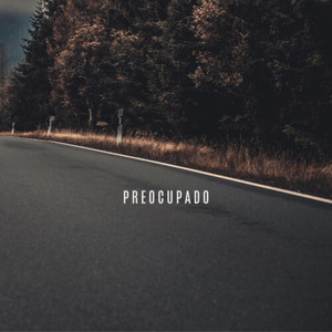 Preocupado (1.0|Explicit)