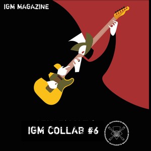 IGM COLLABS #6